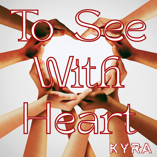 To See With Heart Single